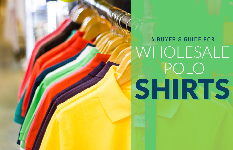 buyers guide wholesale polo shirts