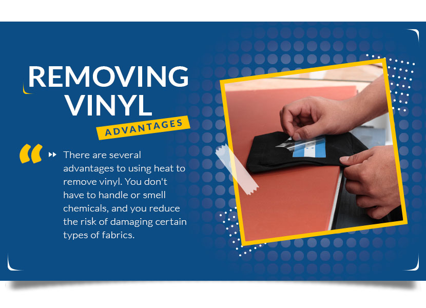 removing vinyl advantages